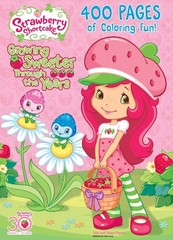 Strawberry Shortcake: : 400 Pages of Coloring Fun! (Strawberry Shortcake) Co…