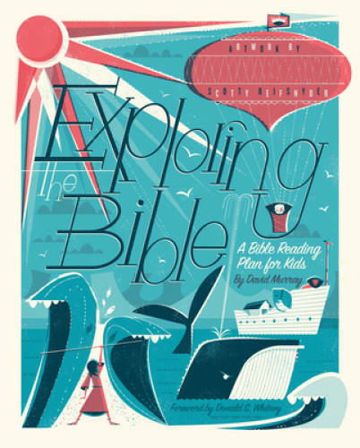 Exploring the Bible: A Bible Reading Plan for Kids – Hardcover – GOOD