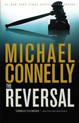 The Reversal (A Lincoln Lawyer Novel) – Hardcover By Connelly, Michael – GOOD