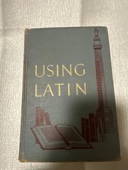 Using Latin by Gummere, Horn 1955 Illustrated