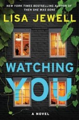 Watching You: A Novel, Jewell, Lisa, 9781501190070