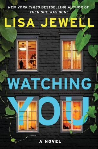 Watching You: A Novel Jewell, Lisa hardcover Used – Very Good