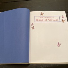 Children’s Book of Virtues by William J. Bennett and Michael Hague 1995 Vintage