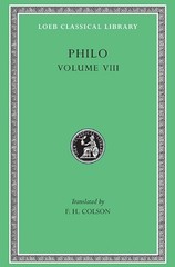 PHILO: ON THE SPECIAL LAWS, ON THE VIRTUES. ON REWARDS AND By Philo & F. H.