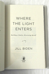 Where the Light Enters by Jill Biden (2019, HCDJ, First Ed/1st Print, Signed)