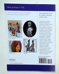 Osprey Men at Arms Series „The Spanish Army in North America 1700-1793” Book 475