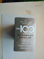 THE 100 KASS MORGAN The Complete Box Set: The 100, Day 21, Homecoming, Rebellion