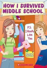 P.S. I Really Like You; How I Survived Mi- 0545019427, paperback, Nancy E Krulik
