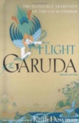 The Flight of the Garuda: The Dzogchen Tradition of Tibetan Buddhism Shabkhar