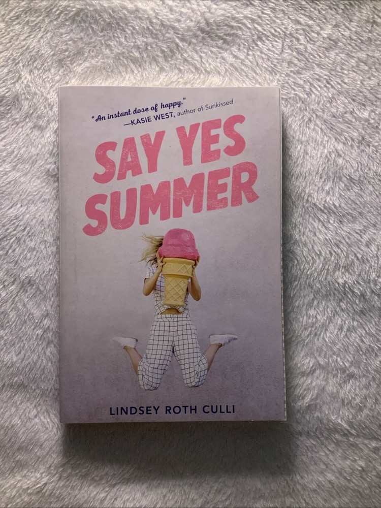 Say Yes Summer By Lindsey Roth Culli