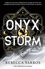 Onyx Storm: DISCOVER THE FOLLOW-UP TO THE GLOBAL PHENOMENONS, FOURTH WING AN…