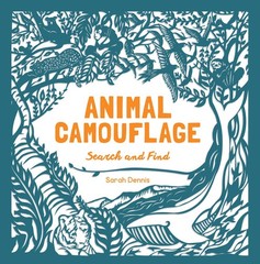 Animal Camouflage: A Search and Find Activity Book: (find and learn about 77…