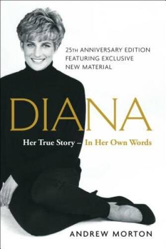Diana: Her True Story–in Her Own Words – Paperback By Morton, Andrew – GOOD