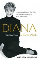 Diana: Her True Story–in Her Own Words – Paperback By Morton, Andrew – GOOD
