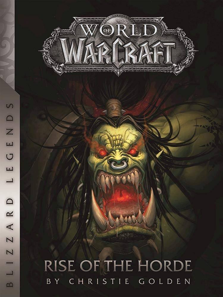 World of Warcraft: Rise of the Horde (Warcraft: Blizzard Legends) – Golden, …