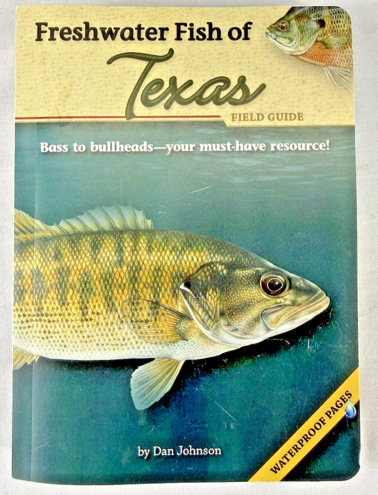 Freshwater Fish of Texas Field Guide Dan Johnson Waterproof Pocket Guide