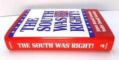 The South Was Right by James and Walter Kennedy American Civil War 2000 HC DJ