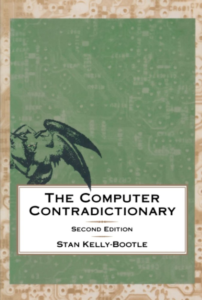 The Computer Contradictionary – paperback Kelly-Bootle, Stan Kelly -.