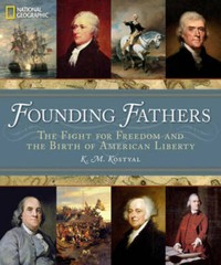 Founding Fathers: The Fight for Freedom and the Birth of American Liberty – GOOD