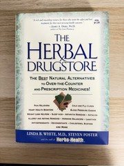 Herbal Drugstore : The Best Natural Alternatives to over-The-Counter