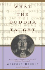 What the Buddha Taught: Revised and Expanded Edition with Texts from Sutt – GOOD