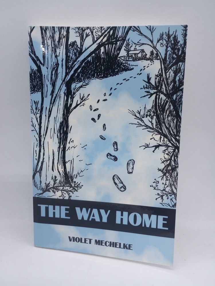 The Way Home: Sequel To The Woodshed by Violet Mechelke