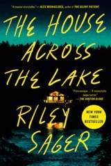 The House Across the Lake: A Novel – Paperback By Sager, Riley – VERY GOOD