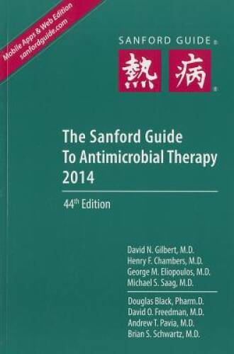 The Sanford Guide to Antimicrobial Therapy (Sanford Guides) – VERY GOOD