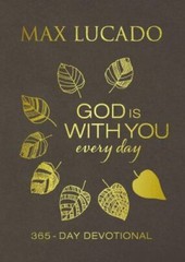 God Is With You Every Day (Large Text Leathersoft) – Max Lucado