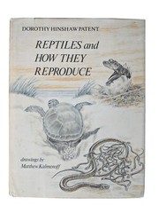 Reptiles and How They Reproduce HCDJ Dorothy Hinshaw Patent First Edition 1977
