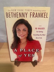 A Place of Yes by Bethenny Frankel Pre Owned Hardback