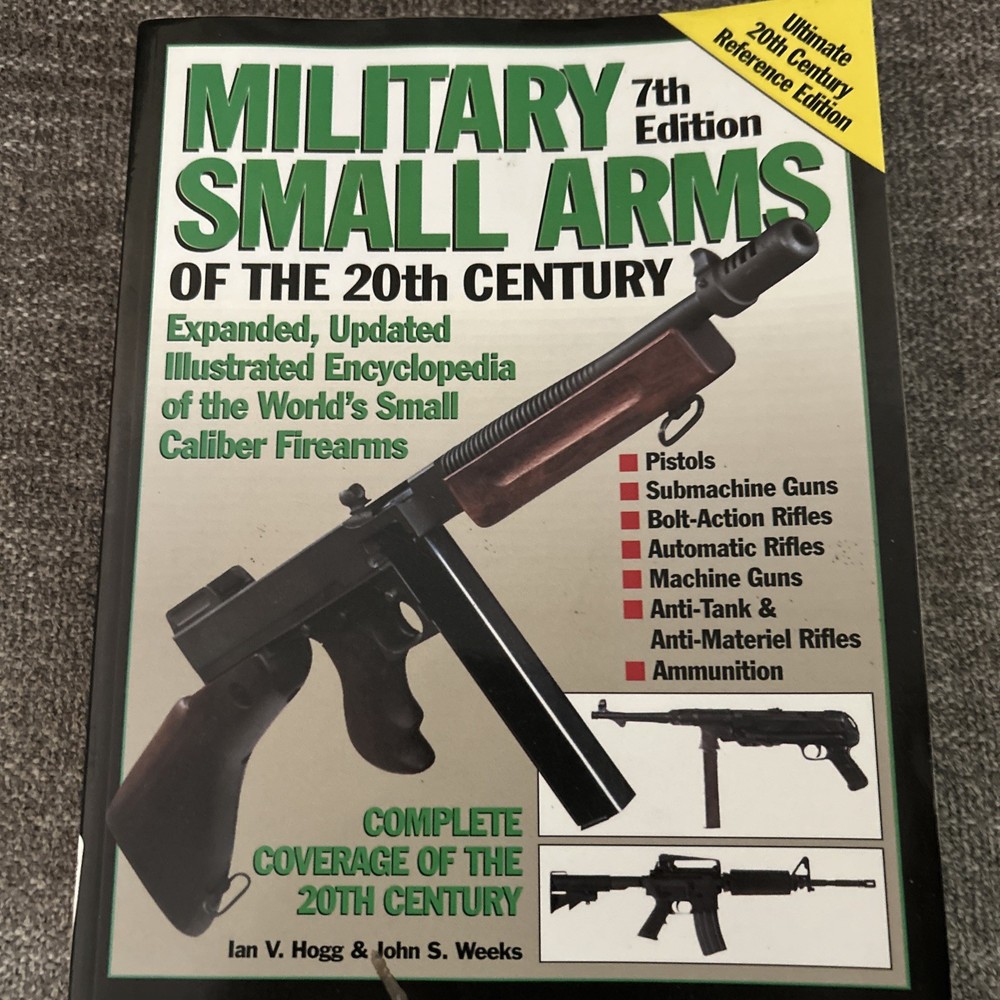 Military Small Arms of the 20th Century 7th Edition Ian Hogg New Gun Reference