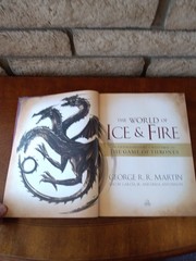 World of Ice & Fire: The Untold History of Westeros – George R. R. Martin