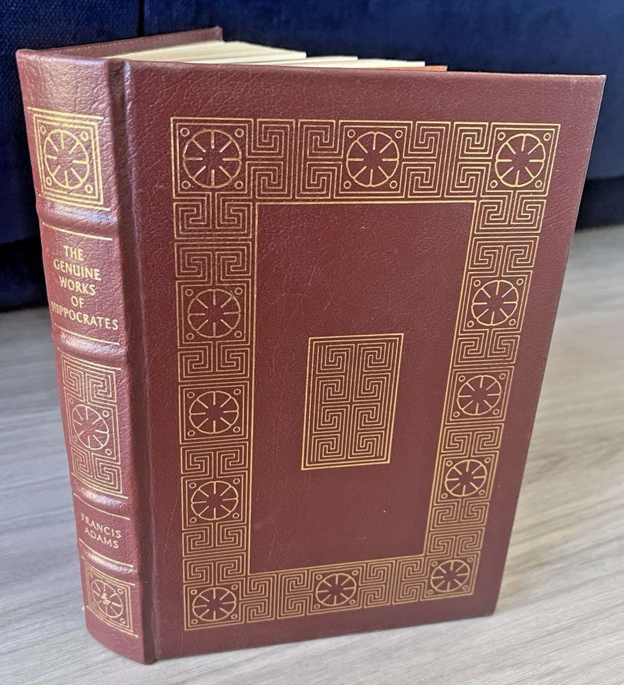 Easton Press THE GENUINE WORKS OF HIPPOCRATES Francis Adams COLLECTOR’S EDITION