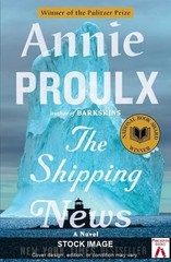 The Shipping News by E. Annie Proulx Scribner