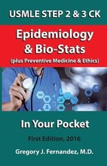 USMLE STEP 2 CK Epidemiology In Your Pocket: Epidemiology by Fernandez, Gregory