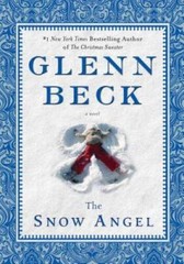 The Snow Angel (Deckle Edge) – Hardcover By Beck, Glenn – GOOD