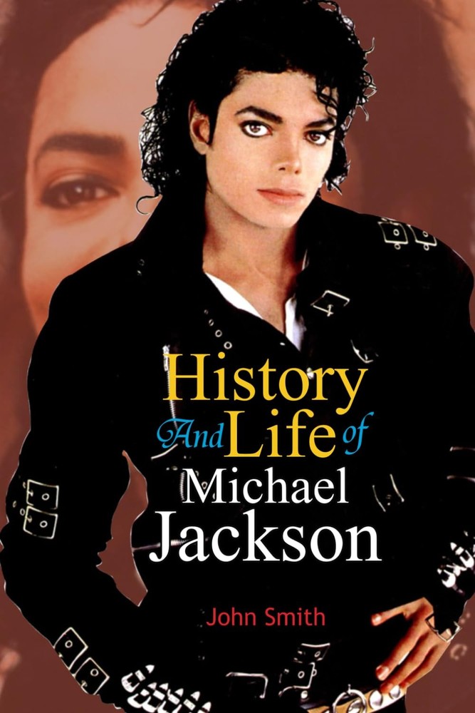 John Smith History And Life of Michael Jackson (Paperback)