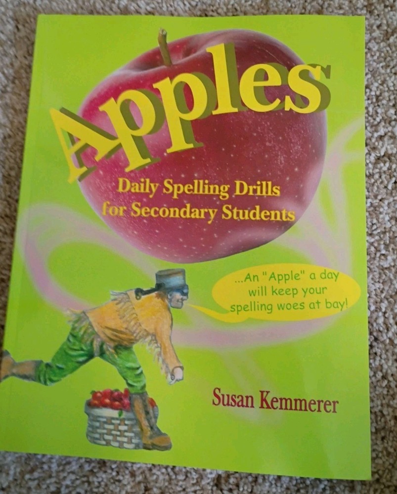 Apples Daily Spelling Drills for Secondary Students, Bible Based, Susan Kemmerer