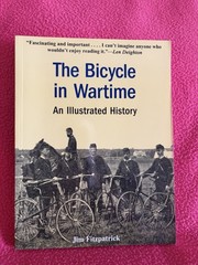 The Bicycle in Wartime By Jim Fitzpatrick – 1998 Paperback