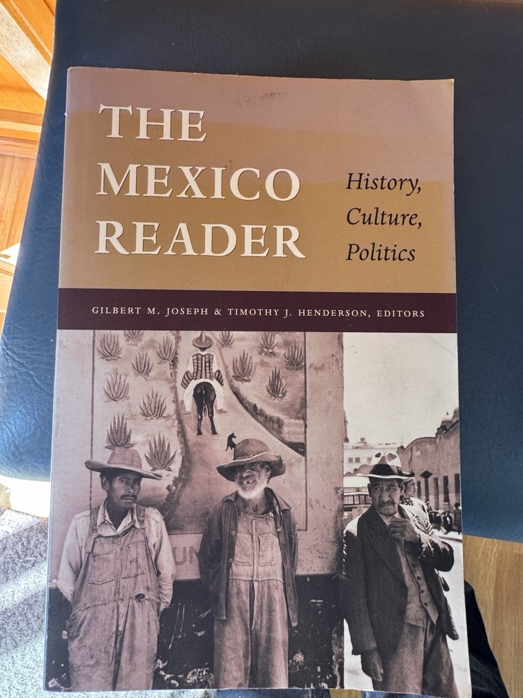 Duke University Press The Mexico Reader Paperback History Culture Politics