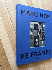 SIGNED Marc Hom: Re-Framed | teNeues
