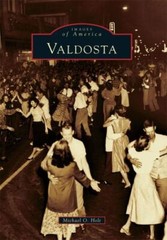 Valdosta GA Images of America Photo Book Georgia