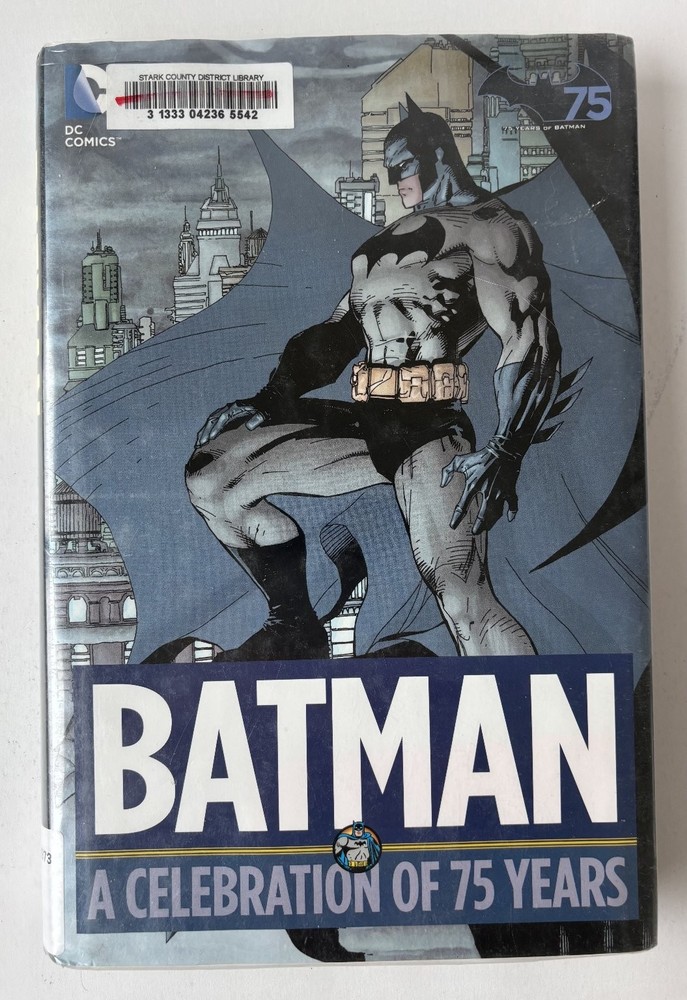 Batman A Celebration of 75 Years DC Comics 2014 Hardcover Graphic Novel
