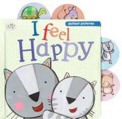 I Feel Happy (Little Learners) (Pullout Pictures) – Board book – GOOD