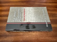 Bible and Homosexual Practice : Texts and Hermeneutics by Robert A.J. Gagnon