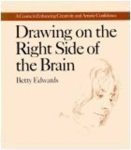 Drawing on the Right Side of the Brain – Paperback By Betty Edwards – GOOD