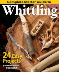 Complete Starter Guide to Whittling: 24 Easy Projects You Can Make in a W – GOOD