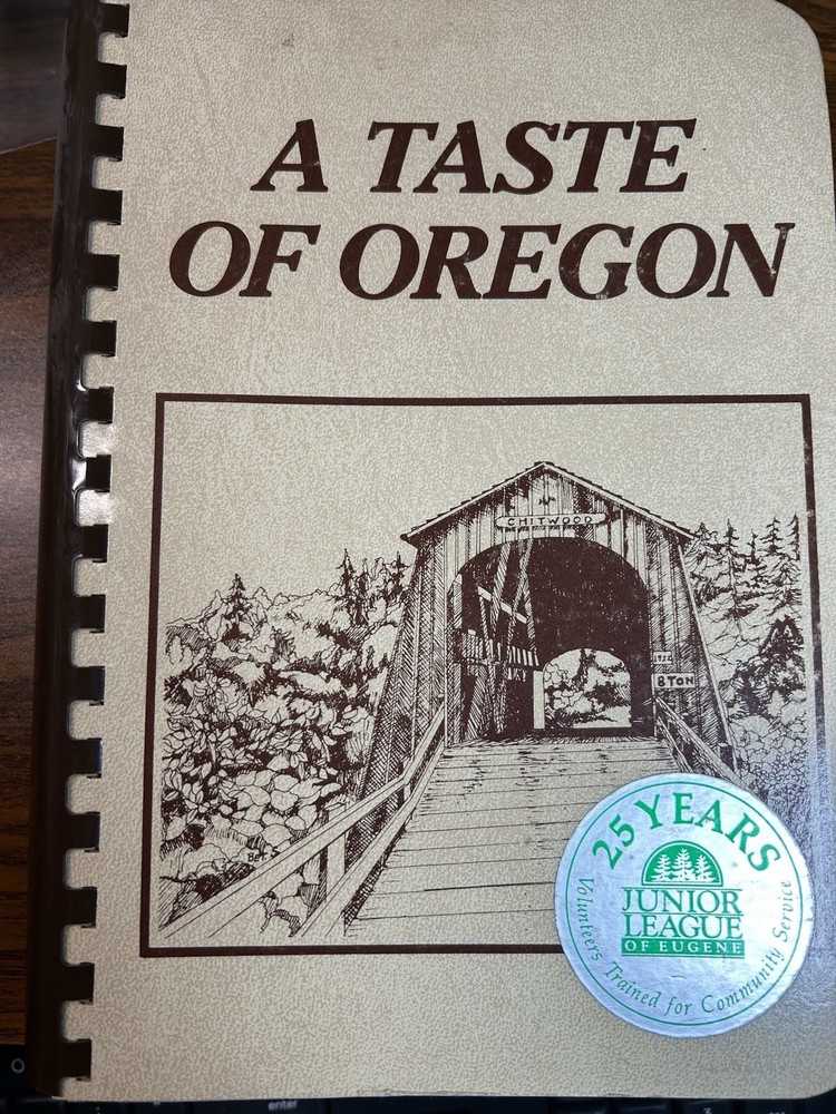 Taste of Oregon by Jr League of Eugene OR 1985 7th print 381 pages VTG
