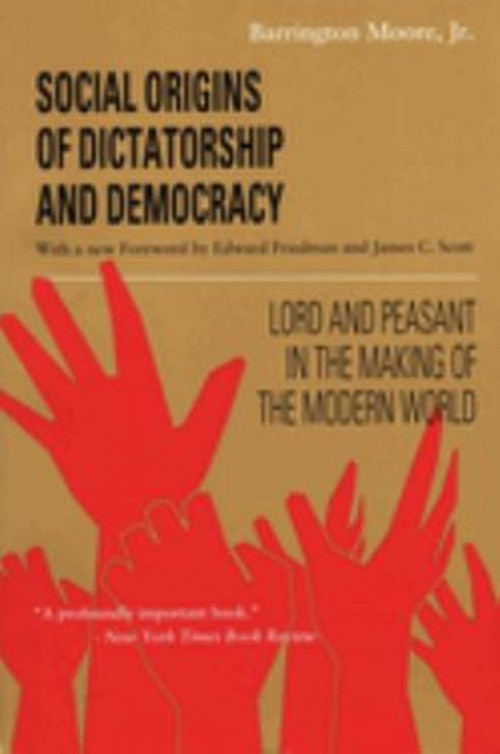 Social Origins of Dictatorship and Democracy : Lord and Peasant i